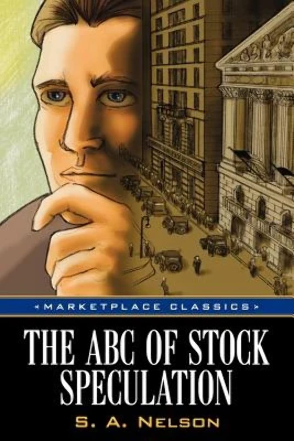 The ABC of Stock Speculation (Marketplace Classics)