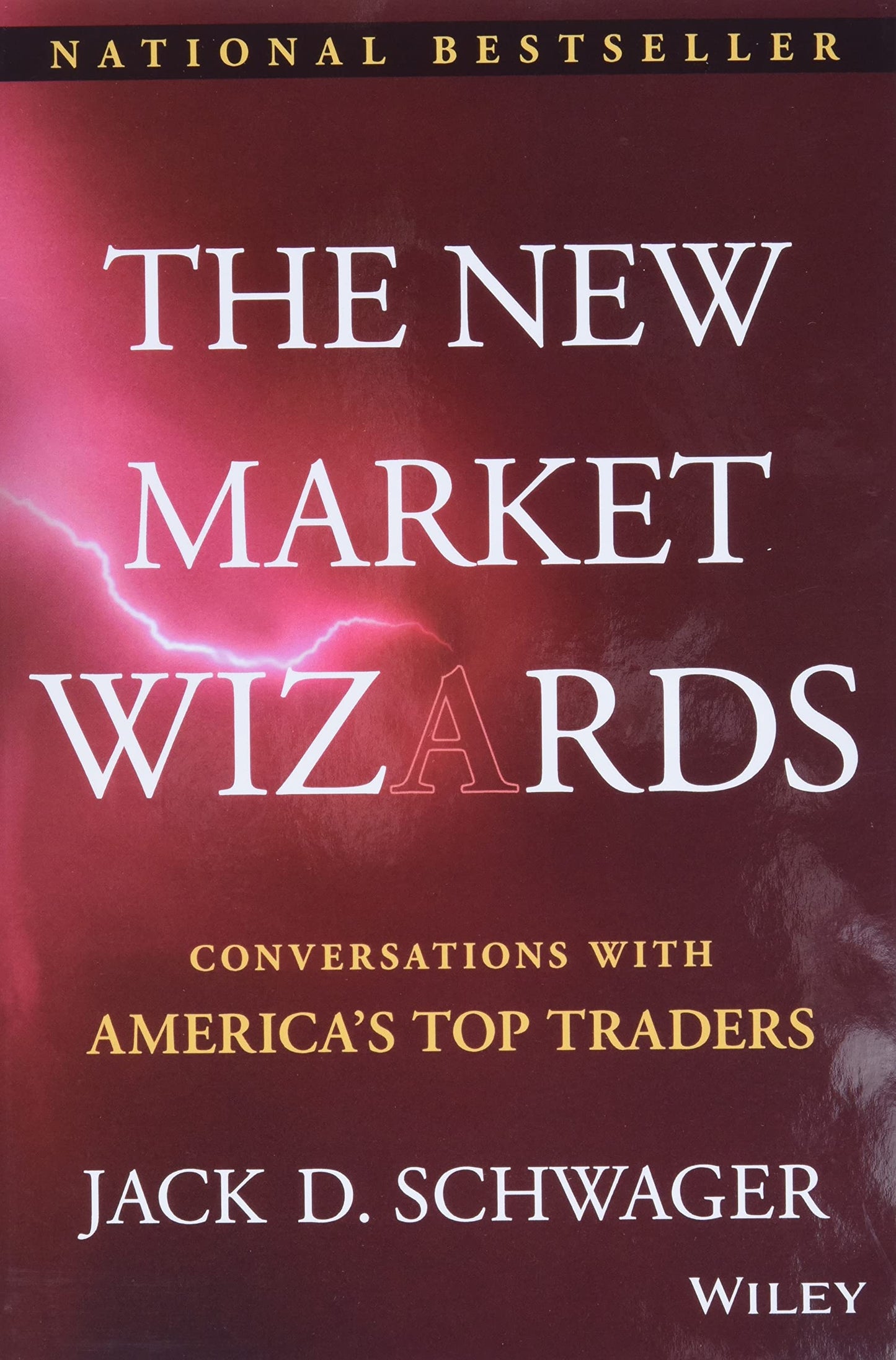 The New Market Wizards: Conversations with America's Top Traders (Wiley Trading)