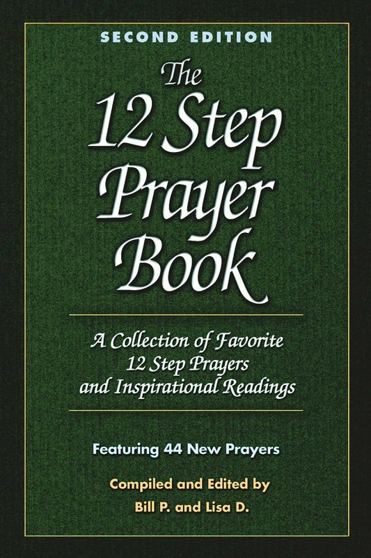 The 12 Step Prayer Book: A Collection of Favorite 12 Step Prayers and Inspirational Readings - 5977