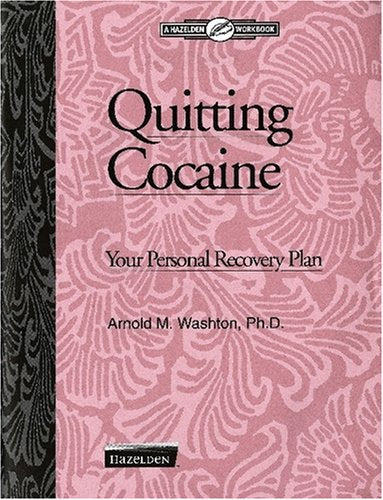 Quitting Cocaine: Your Personal Recovery Plan - 4262