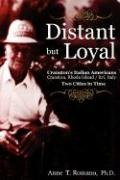 Distant But Loyal: Cranston's Italian Americans: Cranston, Rhode Island/itri, Italy:two Cities in Time - 3719