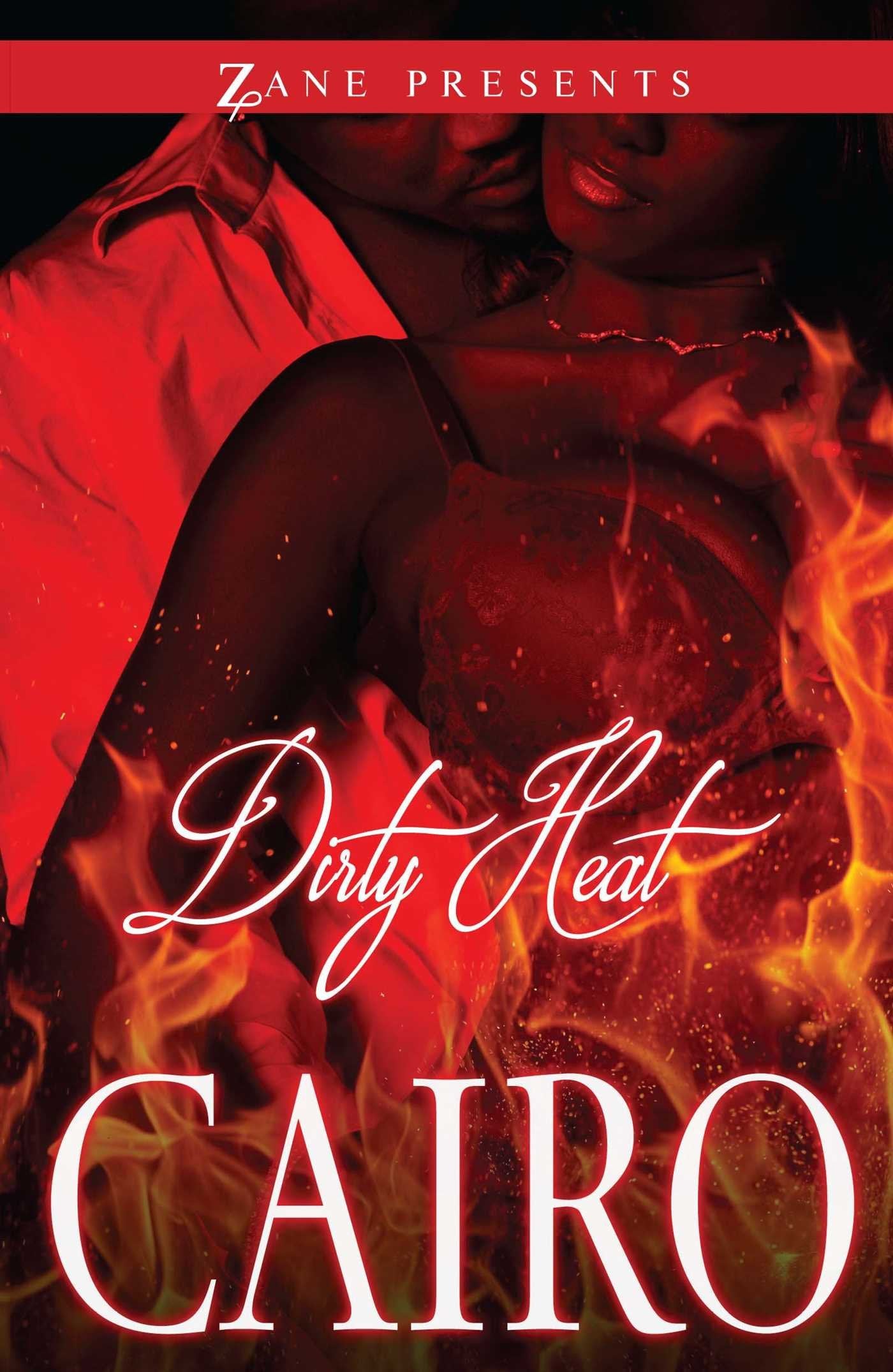 Dirty Heat (Zane Presents)