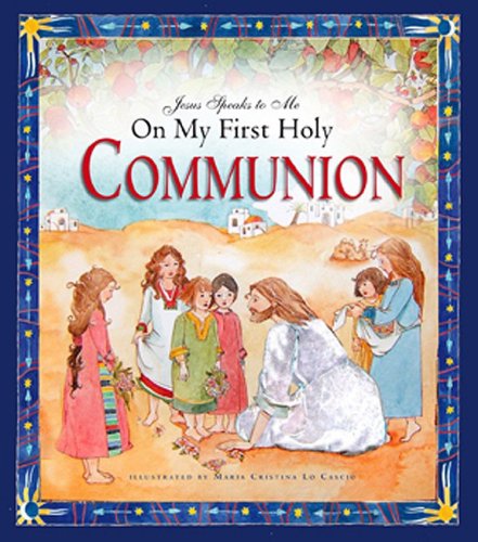 Jesus Speaks to Me on My First Holy Communion - 5636
