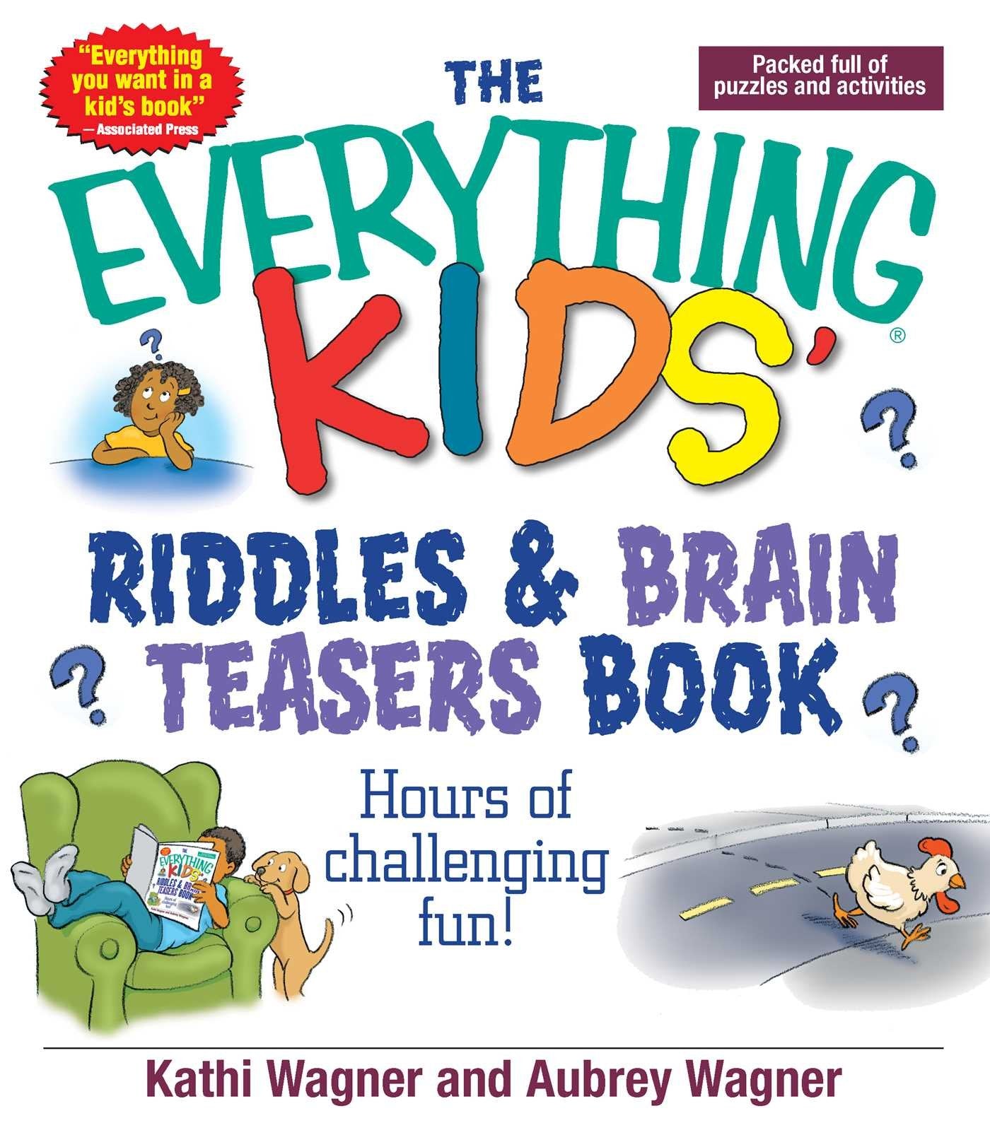 The Everything Kids Riddles & Brain Teasers Book: Hours of Challenging Fun (Everything® Kids Series)