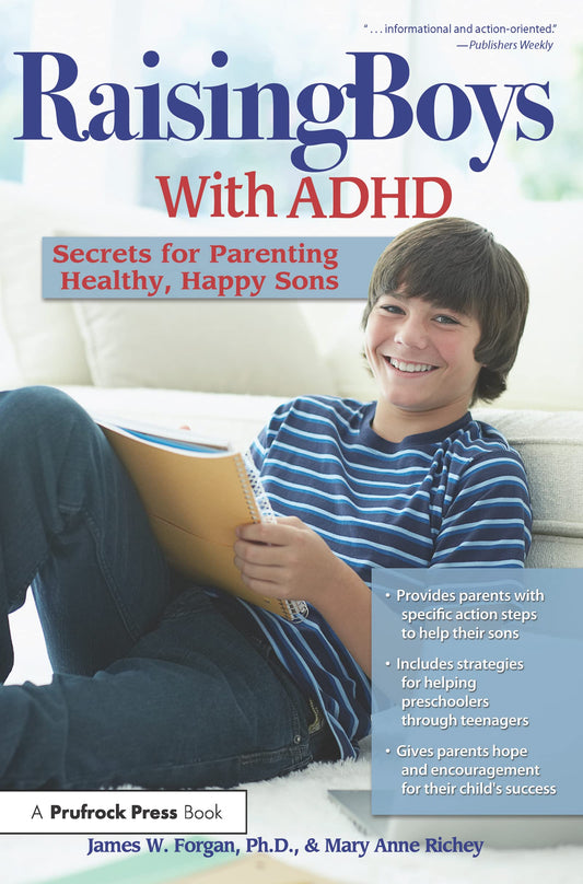 Raising Boys With ADHD: Secrets for Parenting Healthy, Happy Sons - 3927