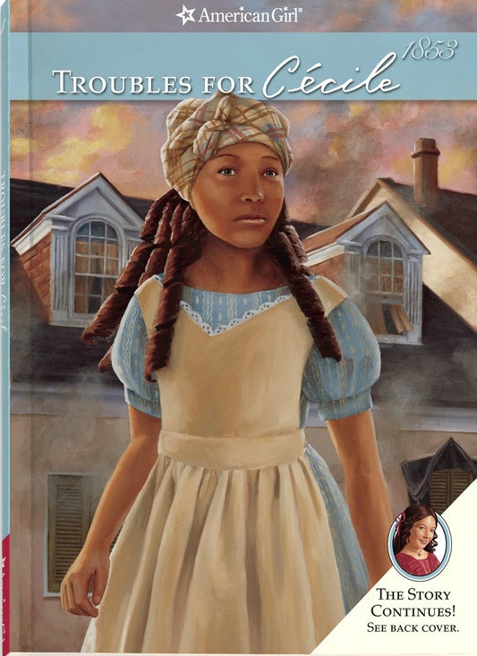 Troubles for Cecile (American Girl Collection, 4)
