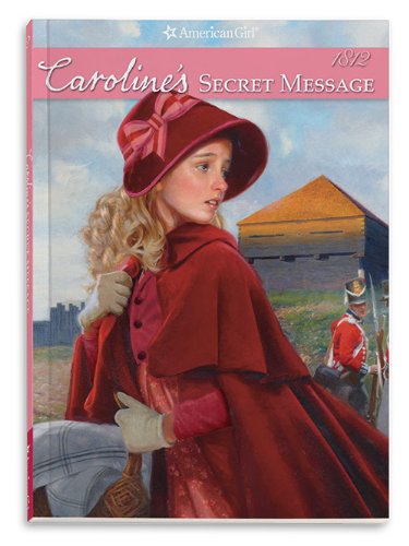 Caroline's Secret Message (Caroline's American Girls Collection, 2) - 2866