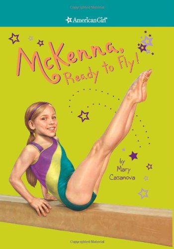American Girl - McKenna, Ready to Fly! Paperback Book - 148