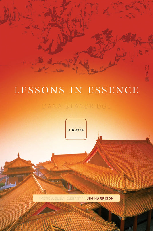 Lessons in Essence: A Novel
