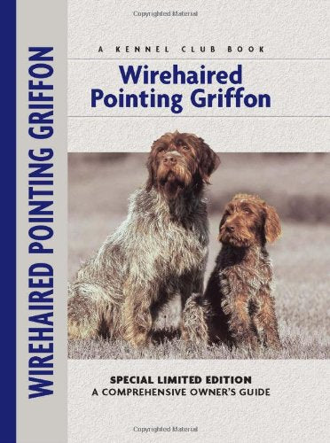Wirehaired Pointing Griffon (Kennel Club Dog Breed Series)