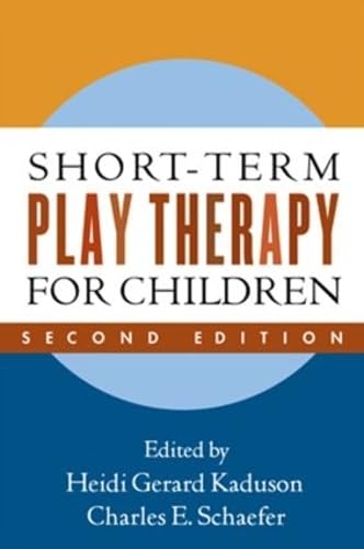 Short-Term Play Therapy for Children, Second Edition