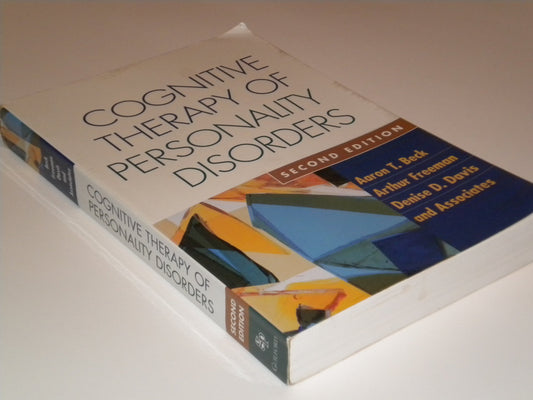 Cognitive Therapy of Personality Disorders, Second Edition