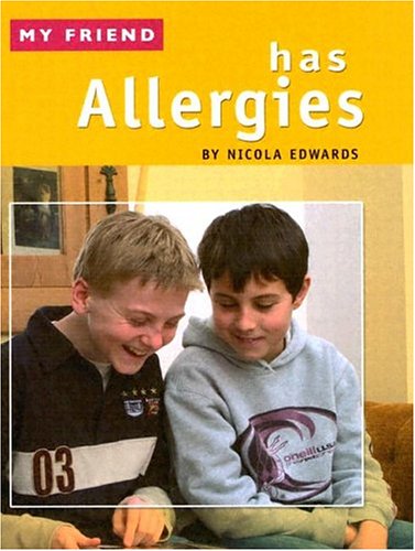My Friend Has Allergies