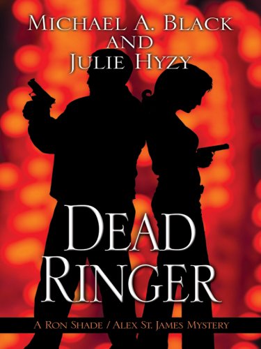 Dead Ringer (Ron Shade and Alex St. James Mystery) - 9497