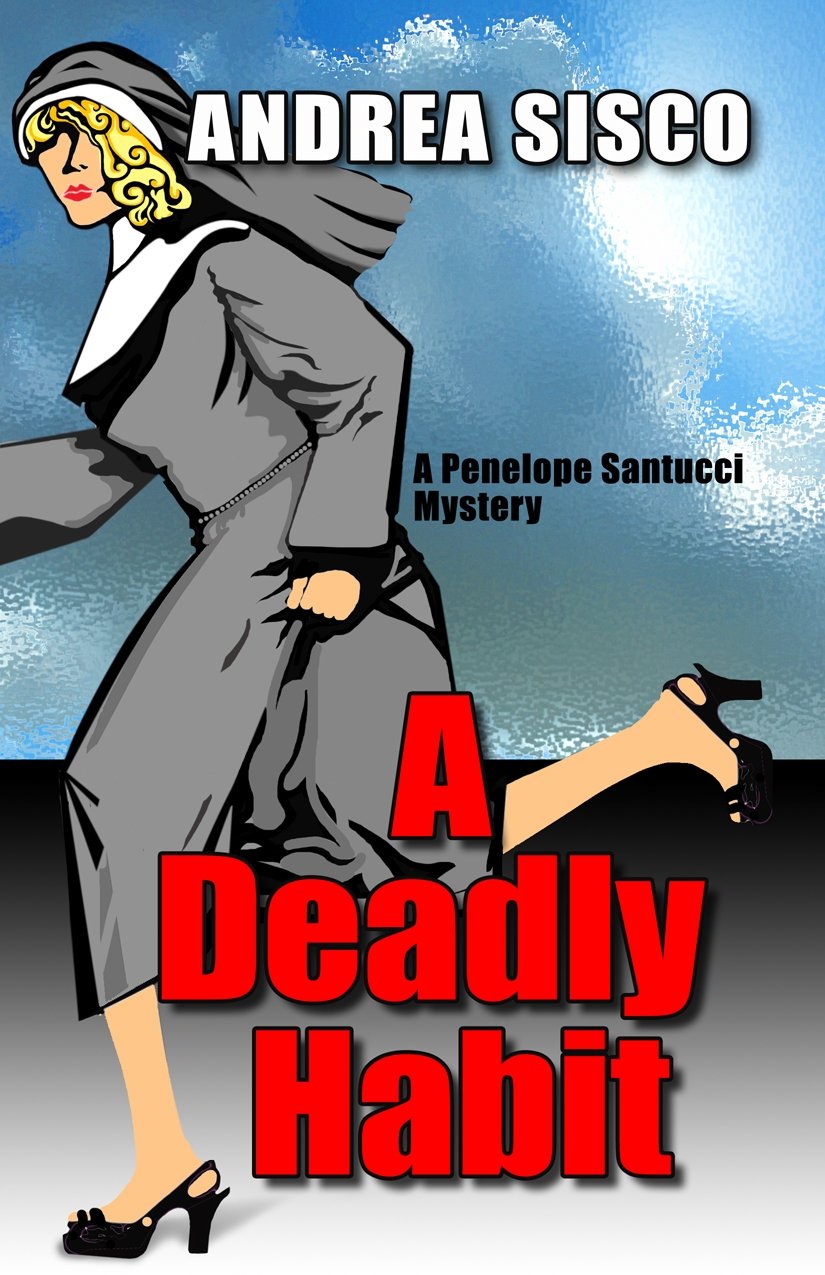 A Deadly Habit: A Penelope Santucci Mystery