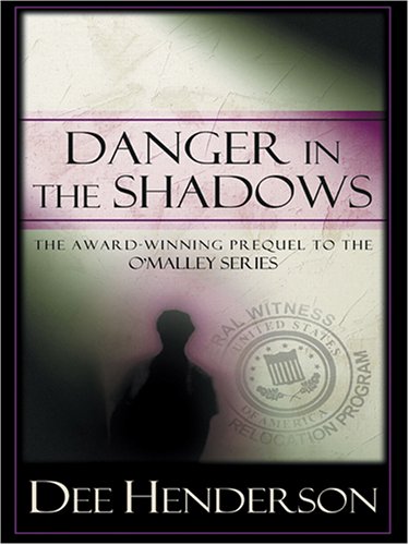 Danger in the Shadows (Prequel to the O'Malley Series)