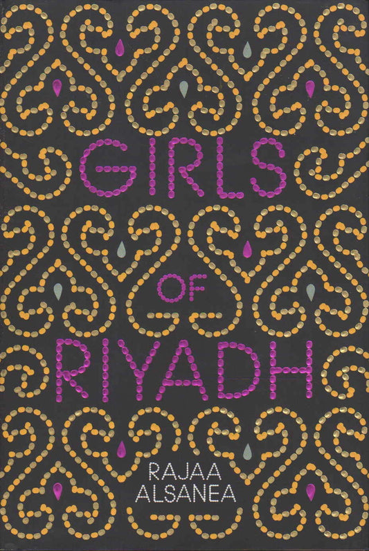 Girls of Riyadh: A Novel