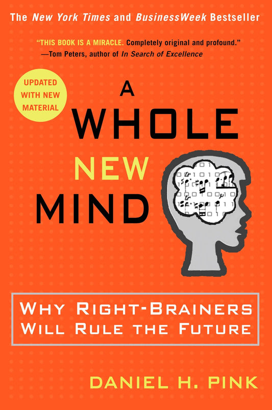 A WHOLE NEW MIND: WHY RIGHT-BRAI - 809