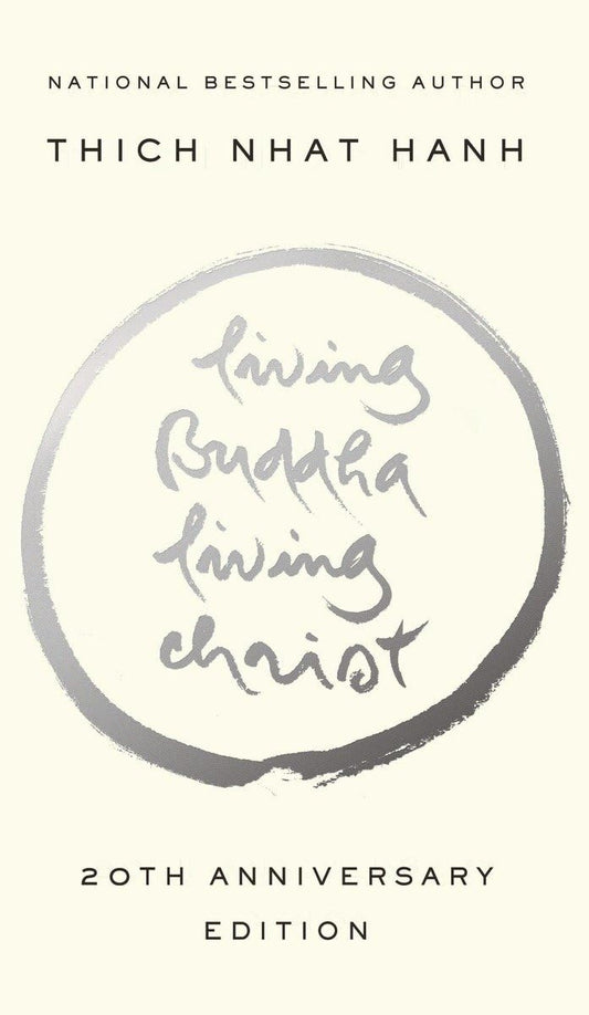 Living Buddha, Living Christ: 20th Anniversary Edition - 7595