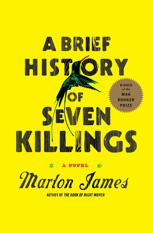 A Brief History of Seven Killings (Booker Prize Winner): A Novel