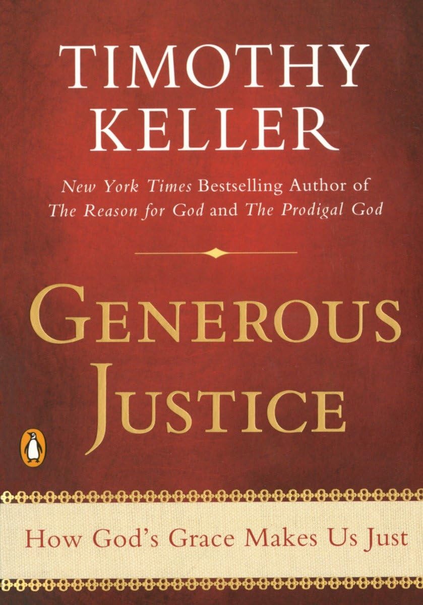 Generous Justice: How God's Grace Makes Us Just - 961