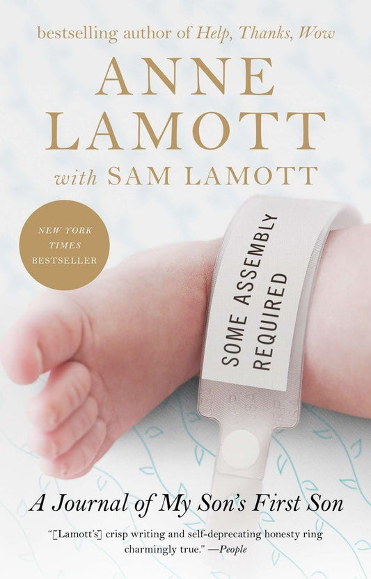 Some Assembly Required: A Journal of My Son's First Son - 6909