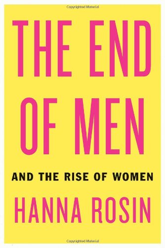 The End of Men: And the Rise of Women - 493