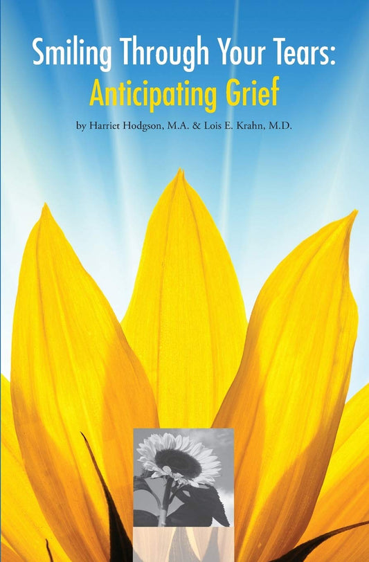 Smiling Through Your Tears: Anticipating Grief - 6181