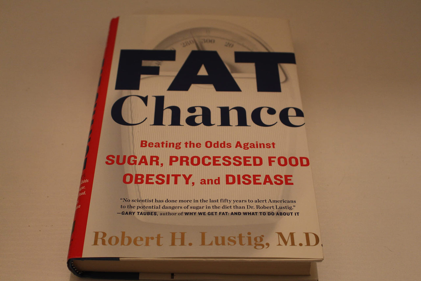 Fat Chance: Beating the Odds Against Sugar, Processed Food, Obesity, and Disease - 3498
