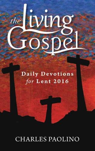Daily Devotions for Lent 2016 (Living Gospel) - 175