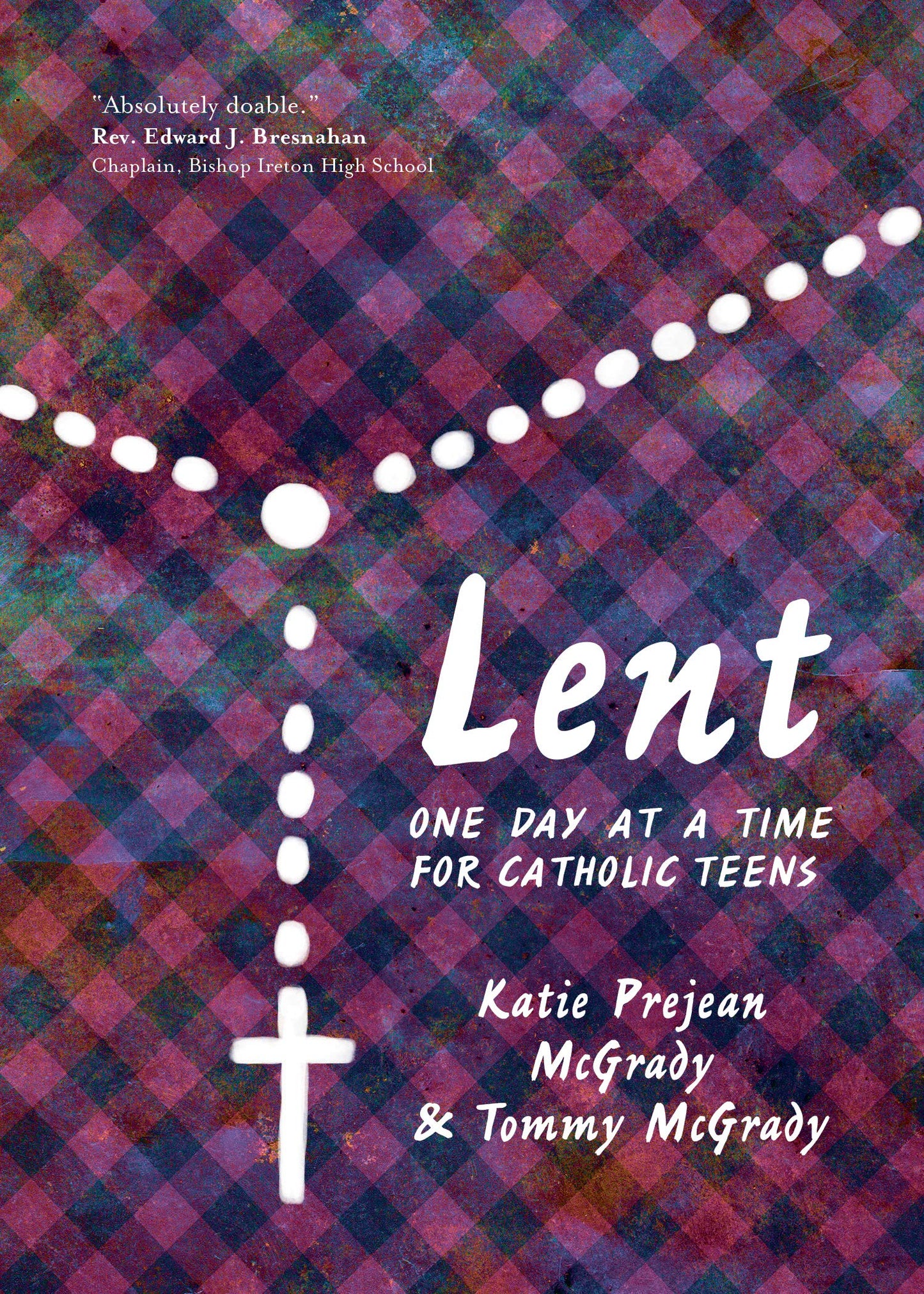 Lent: One Day at a Time for Catholic Teens - 4412