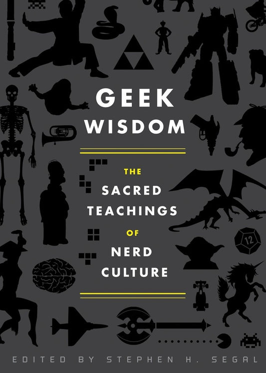 GEEK WISDOM: THE SACRED TEACHING