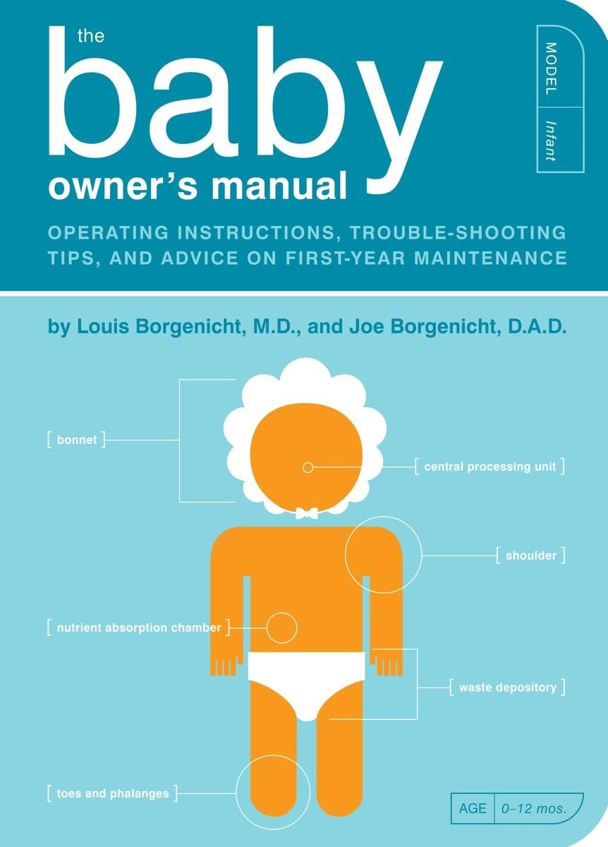 THE BABY OWNER'S MANUAL: OPERATI - 420