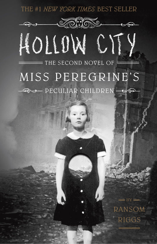 HOLLOW CITY: THE SECOND NOVEL OF - 9599