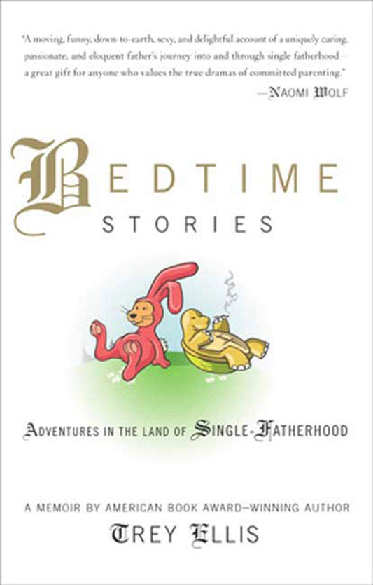 Bedtime Stories: Adventures in the Land of Single-Fatherhood