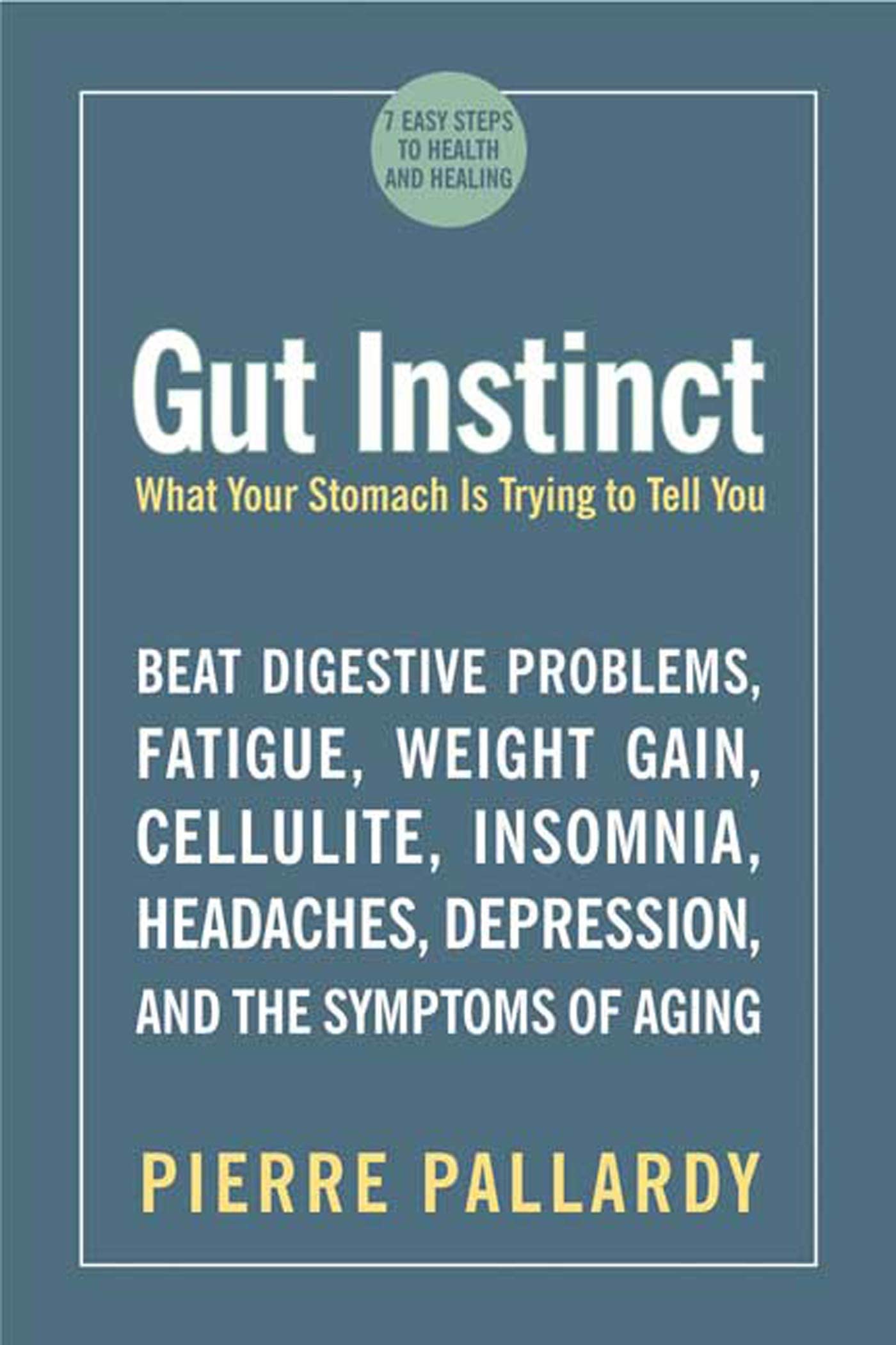 Gut Instinct: What Your Stomach is Trying to Tell You
