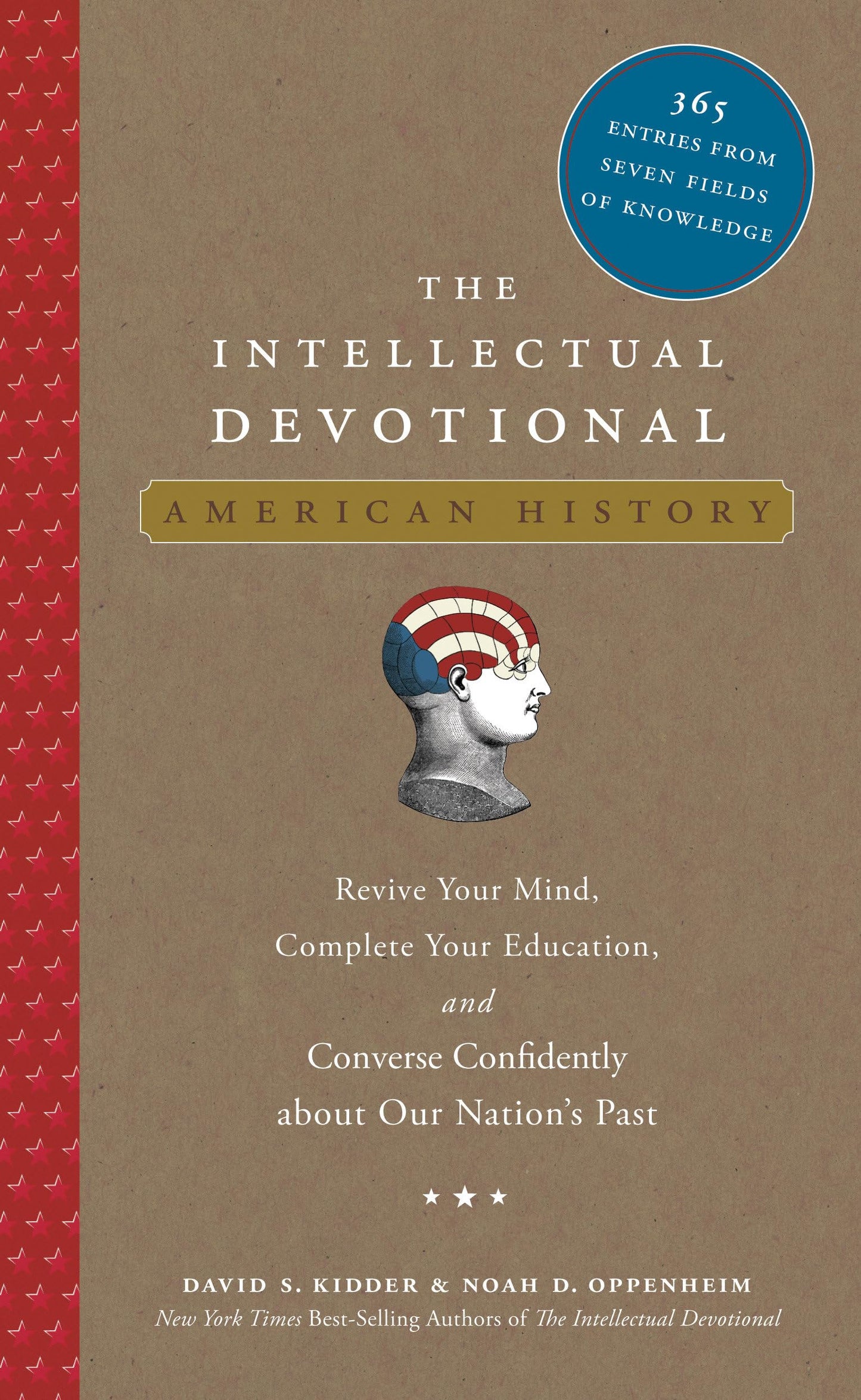 The Intellectual Devotional: American History: Revive Your Mind, Complete Your Education, and Converse Confidently about Our Nation's Past - 5531