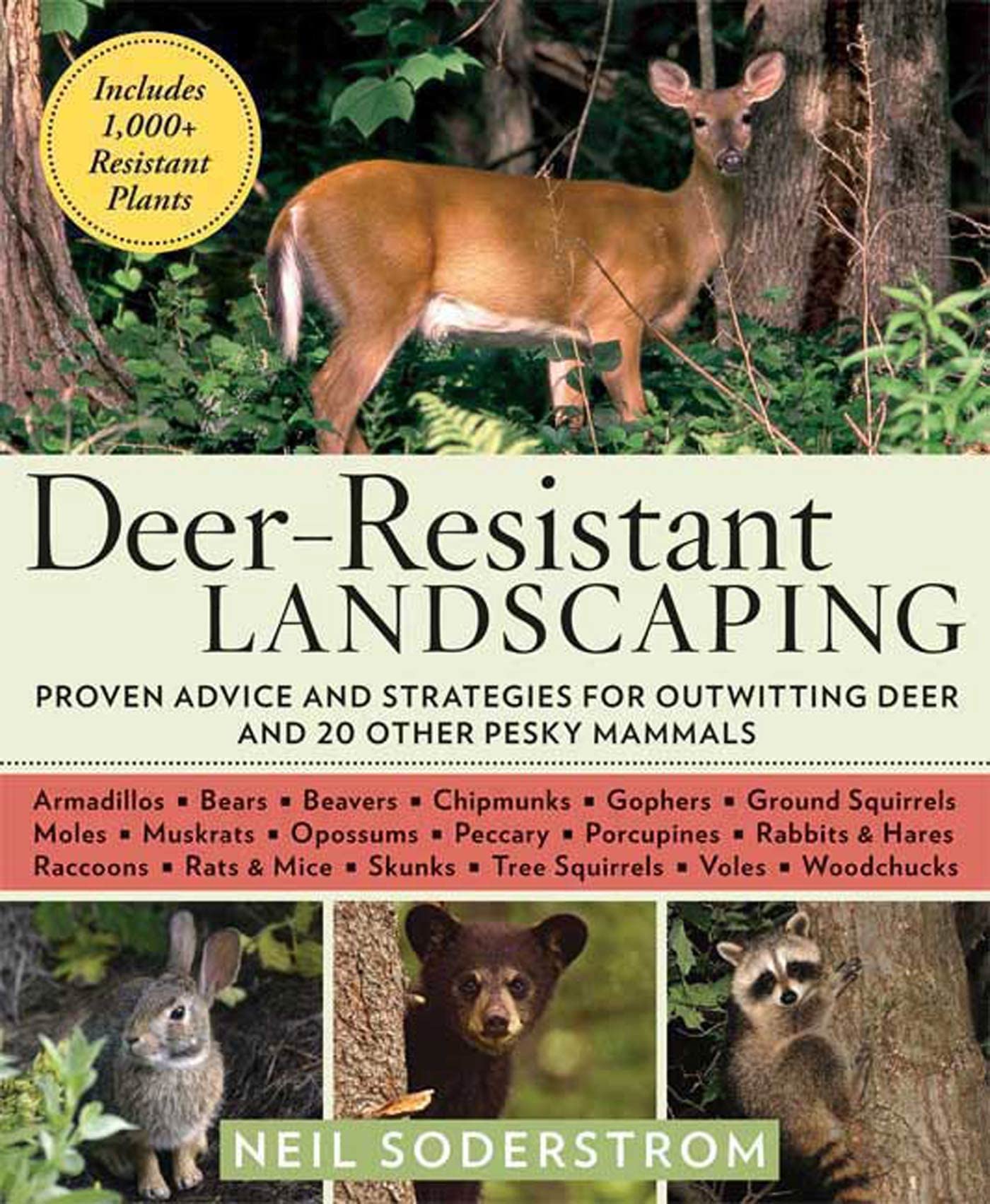 Deer-Resistant Landscaping: Proven Advice and Strategies for Outwitting Deer and 20 Other Pesky Mammals - 1615