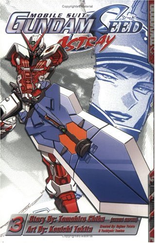Mobile Suit Gundam Seed Astray (Gundam (Tokyopop) (Graphic Novels)), Vol. 3 - 5302