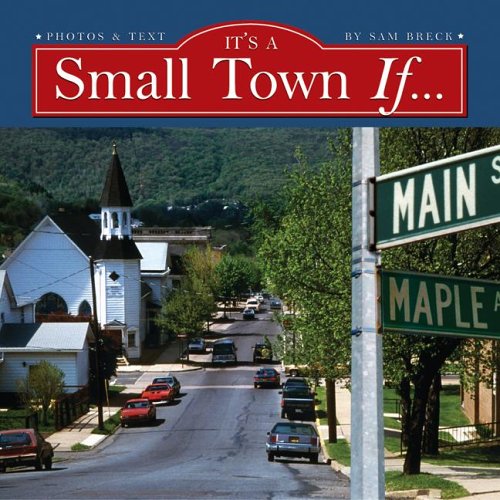 It's A Small Town If...