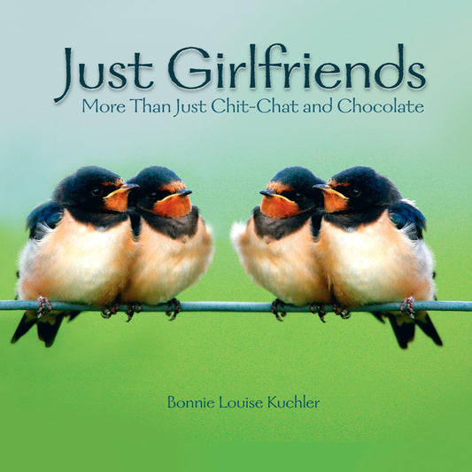 JUST GIRLFRIENDS: MORE THAN JUST