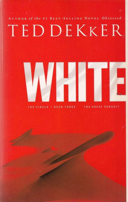 White (The Circle Trilogy, Book 3) (The Lost History Chronicles) - 6028
