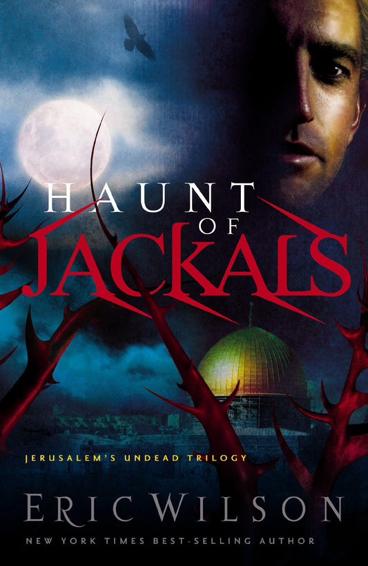 Haunt of Jackals (Jerusalem's Undead Trilogy)