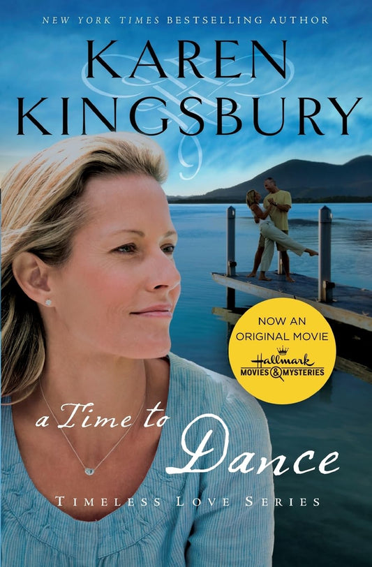 A Time to Dance (Timeless Love Series)