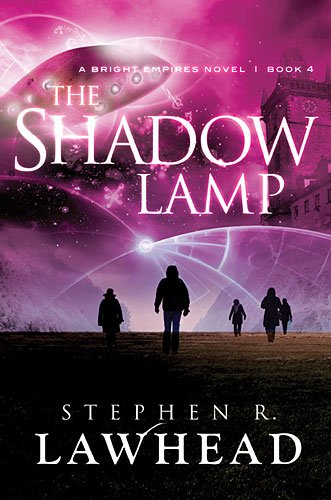 The Shadow Lamp (Bright Empires, Quest the 4th)