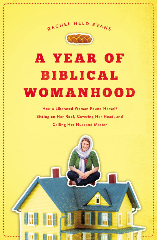 A YEAR OF BIBLICAL WOMANHOOD: HO