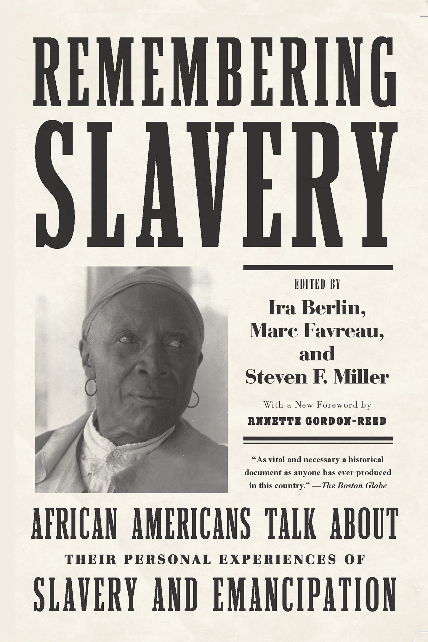 Remembering Slavery: African Americans Talk About Their Personal Experiences of Slavery and Emancipation (with MP3 Audio CD)