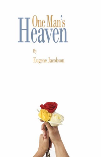 One Man's Heaven