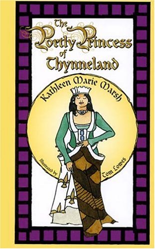 The Portly Princess of Thynneland