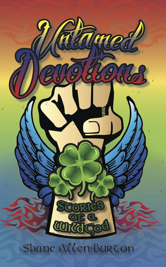 Untamed Devotions: Stories of a Wild God